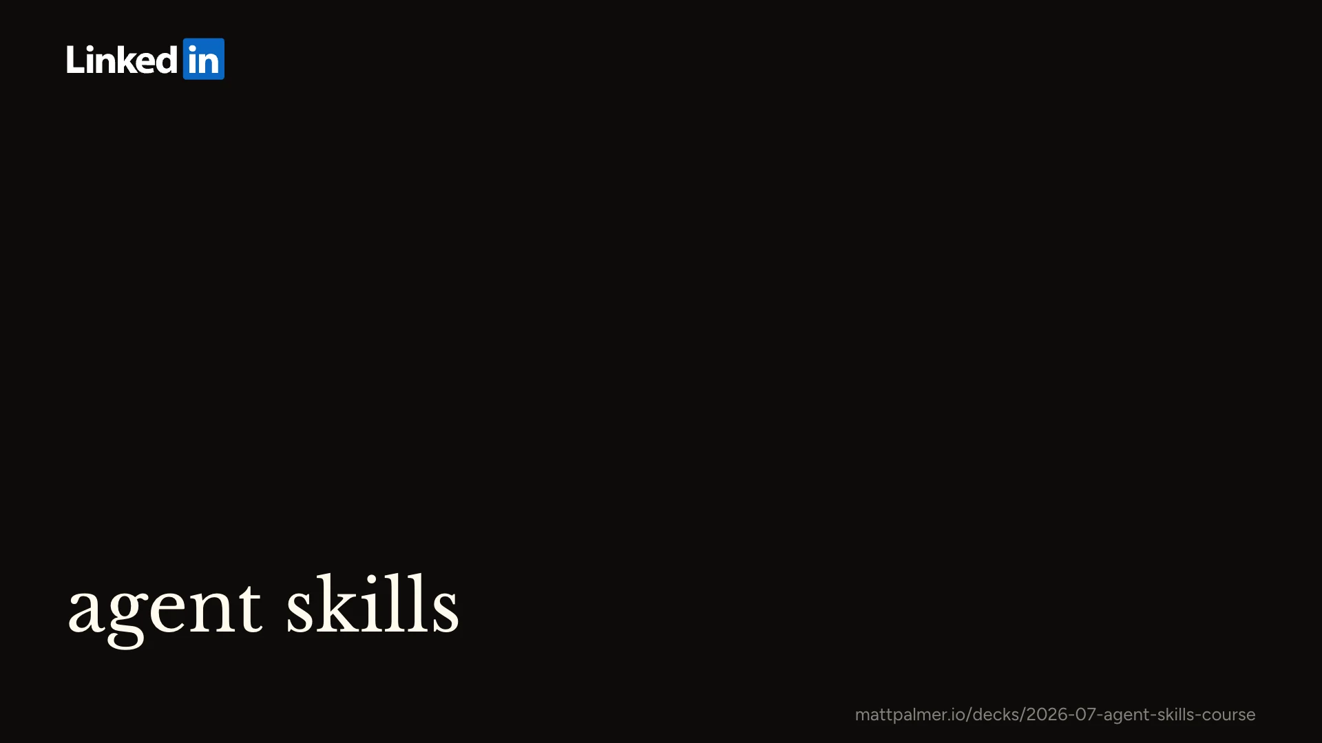 Agent skills. LinkedIn Learning